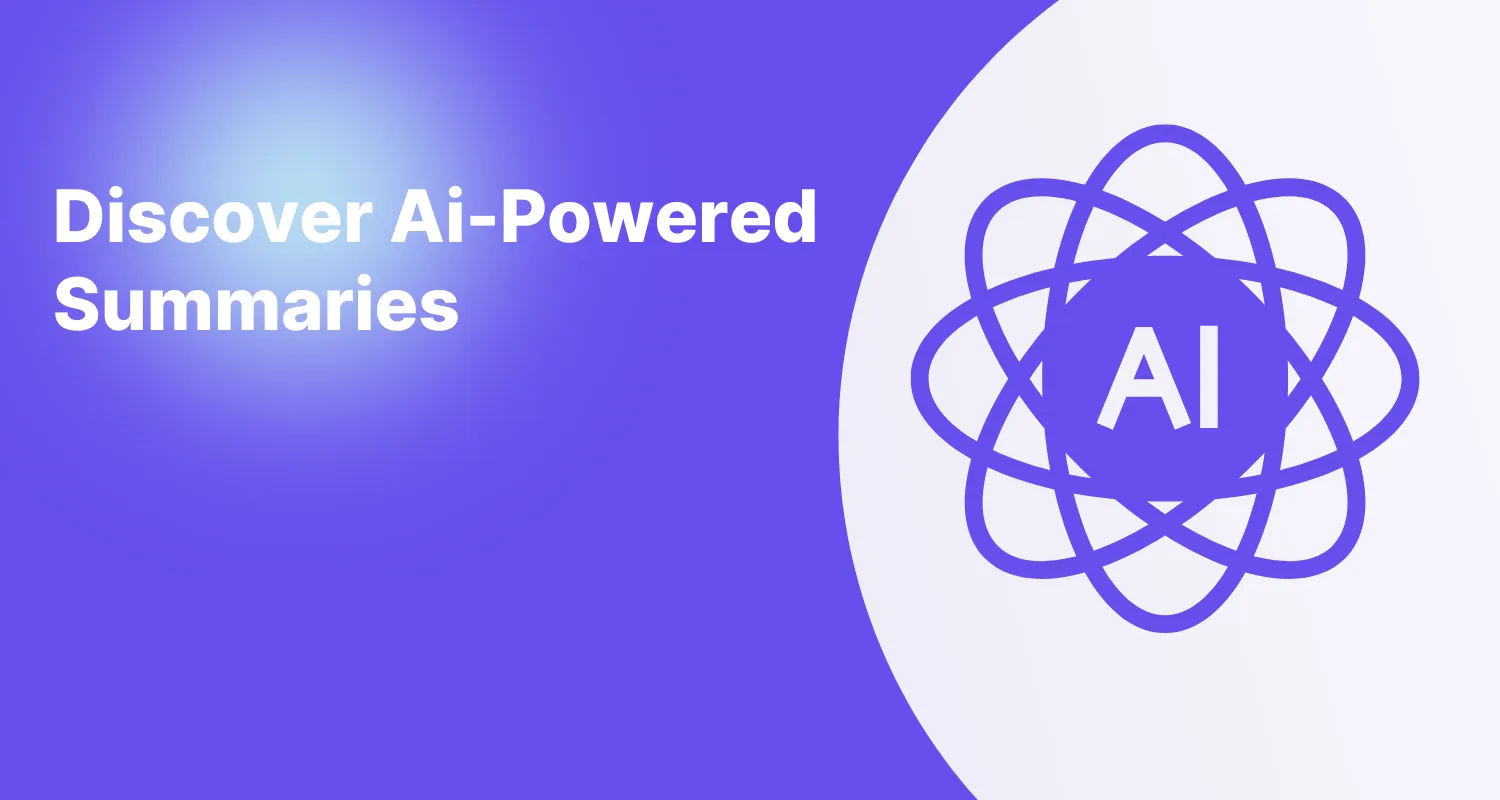 Ai-powered summaries